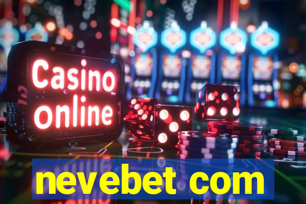 nevebet com